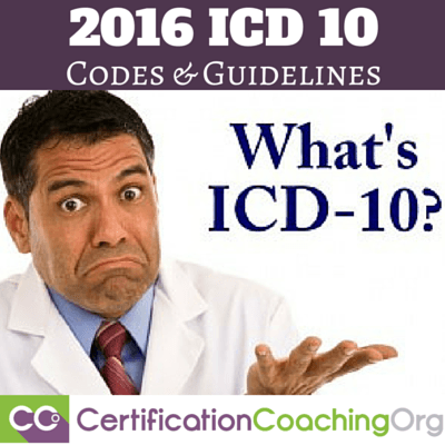 What Is ICD 10 — The 2016 ICD-10 Guidelines & GEMs