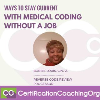 Ways to Stay Current with Medical Coding Without a Job