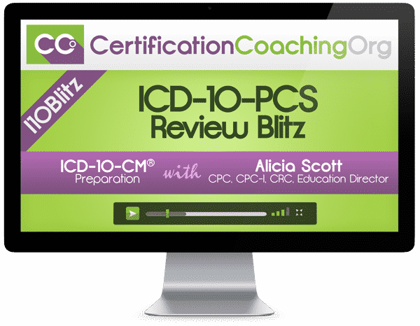 ICD-10-PCS Review Blitz