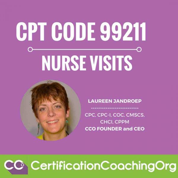 CPT Code 99211 Nurse Visits | CPT Coding Tips