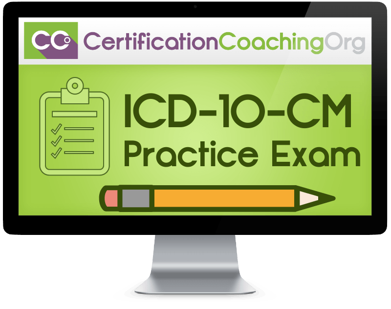 ICD-10-CM Practice Exam