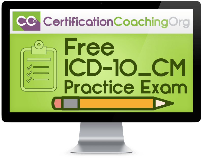 Free ICD-10-CM Practice Exam