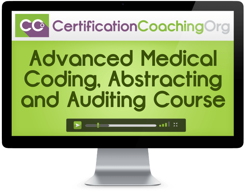 Advanced Medical Coding, Abstracting and Auditing Course