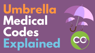 "Umbrella" Medical Codes Explained