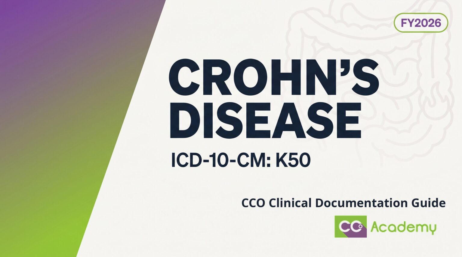Crohn's Disease CDI Guide | ICD-10-CM Coding Tips