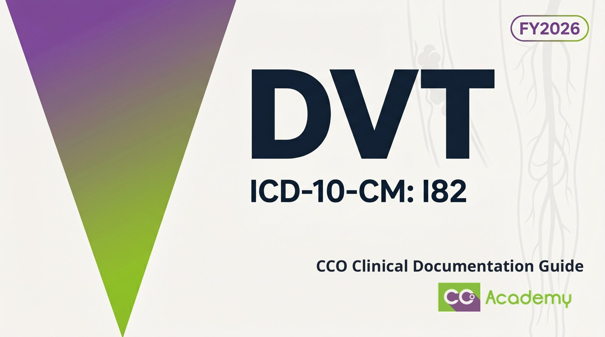Deep Vein Thrombosis (DVT) — Clinical Documentation Guide featured image