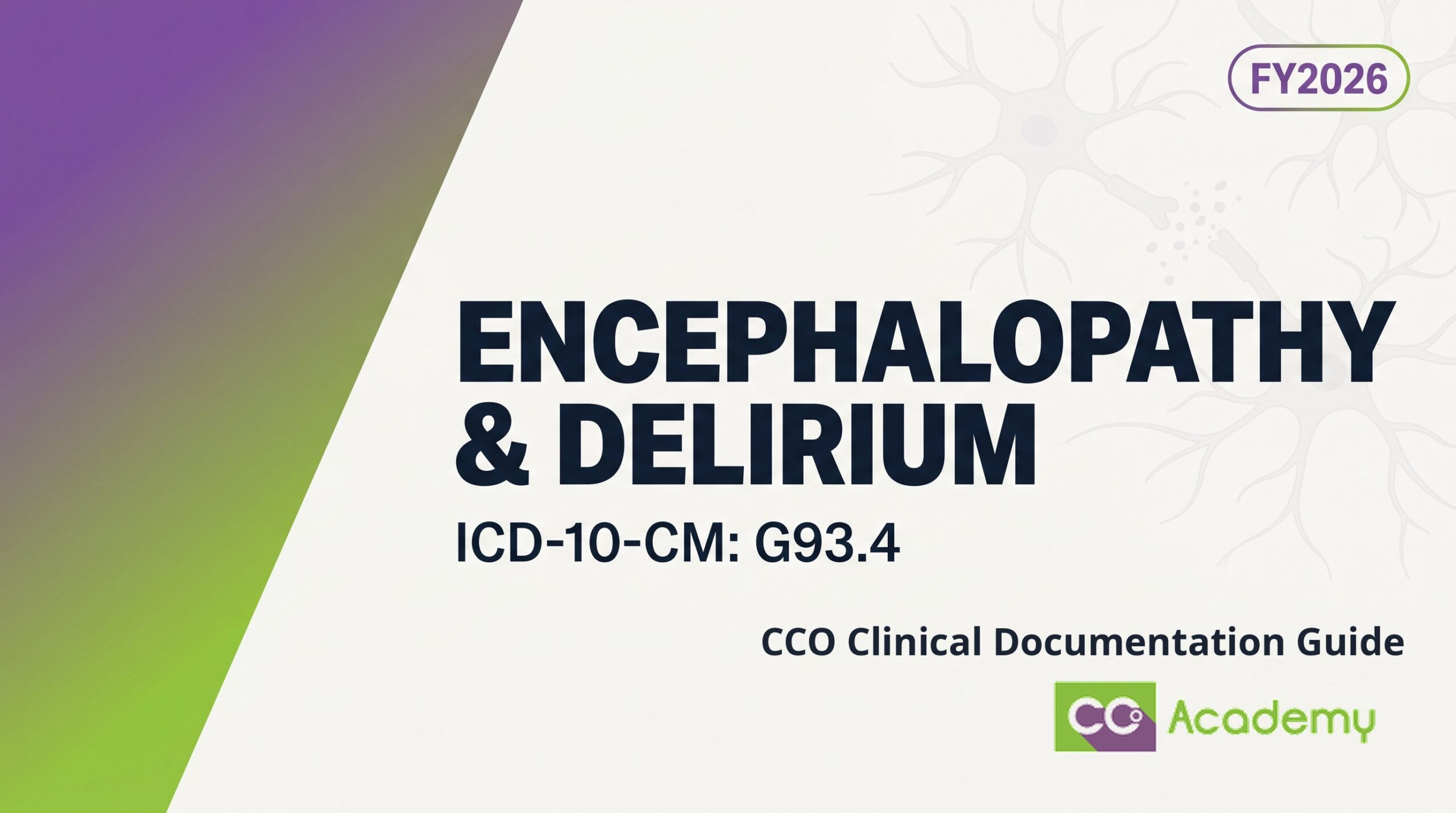 Encephalopathy and Delirium — Clinical Documentation Guide featured image