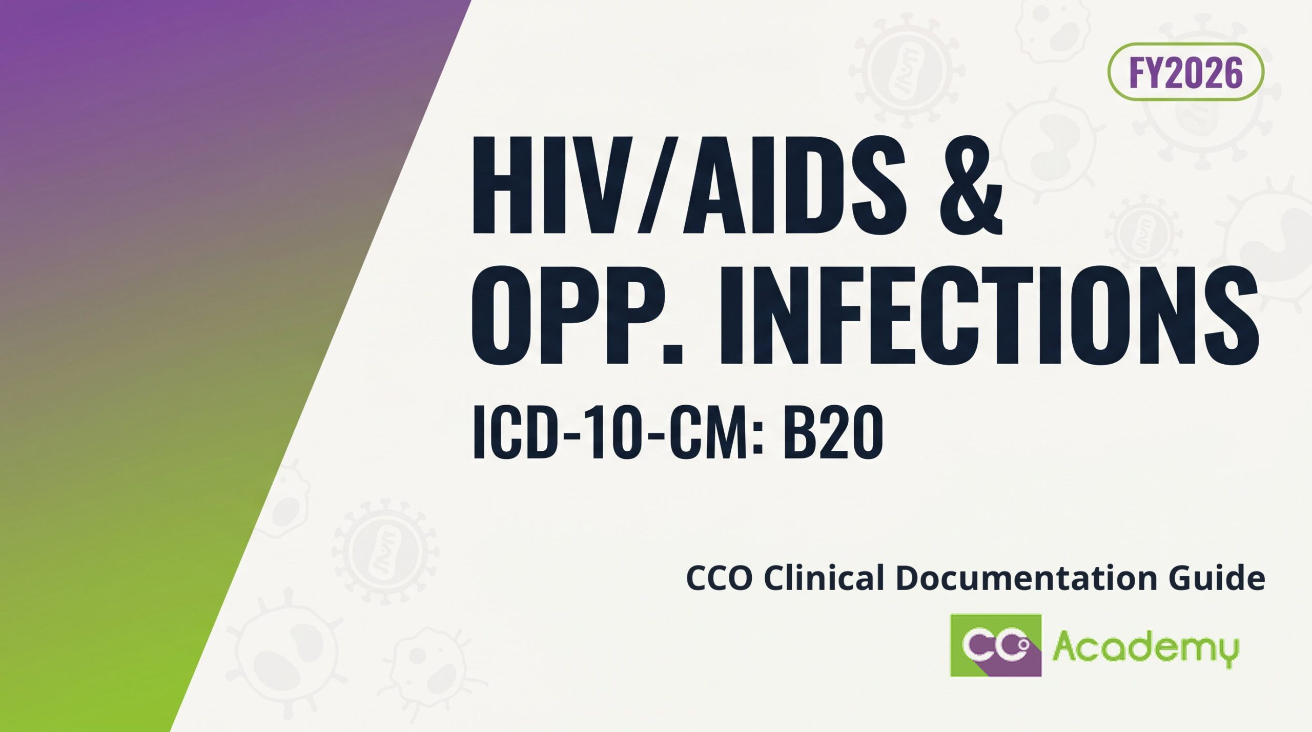 HIV/AIDS and Opportunistic Infections — Clinical Documentation Guide featured image