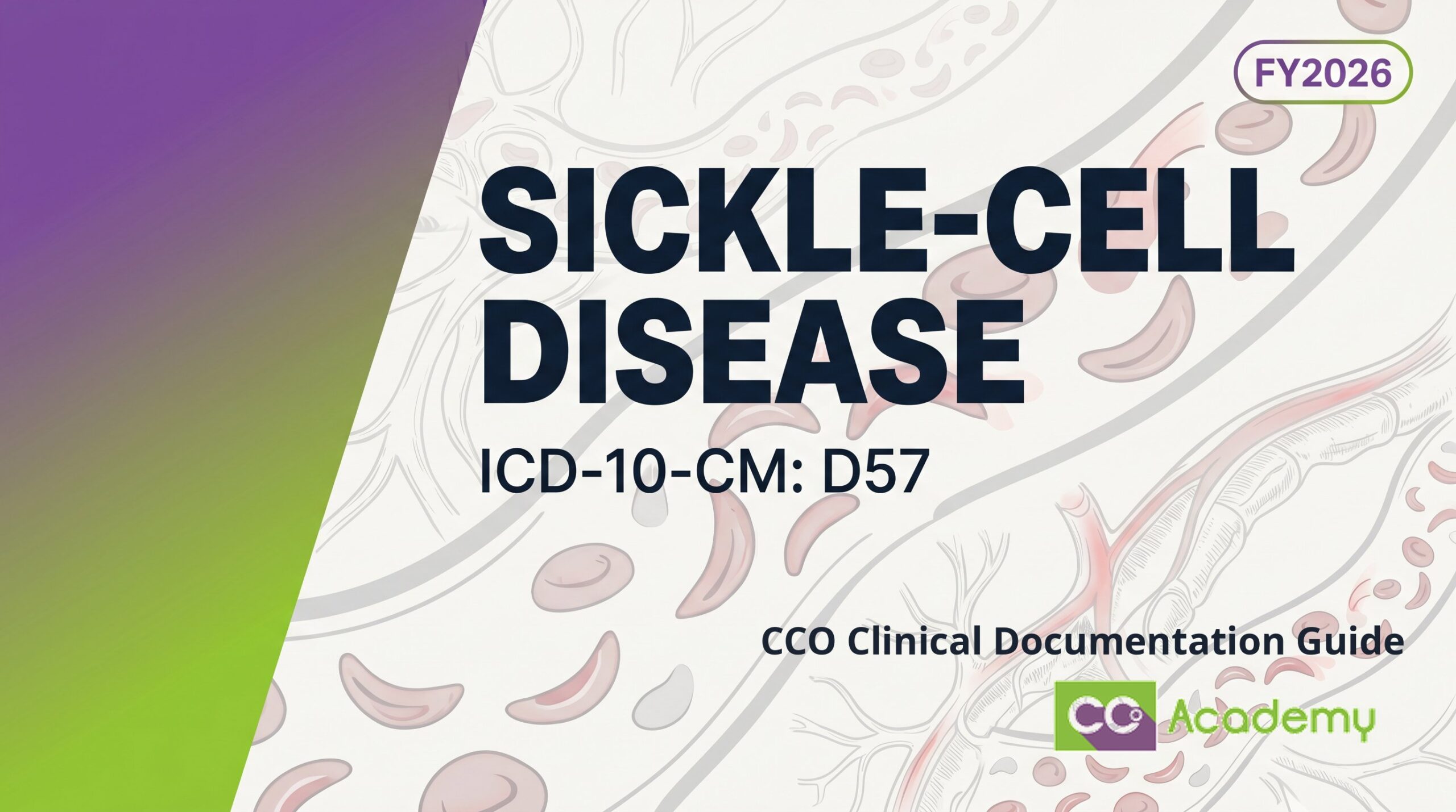 Sickle-Cell Disease — Clinical Documentation Guide featured image