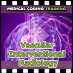 Cardiovascular and Vascular Interventional Radiology Coding