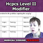 HCPCS Level II Modifiers — VIDEO | CCO Medical Coding