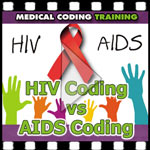 HIV Coding versus AIDS Coding — VIDEO