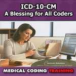ICD 10 Training — A Blessing for All Coders