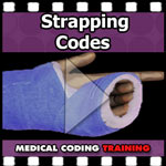 Orthopedics, Casting and Strapping Codes VIDEO